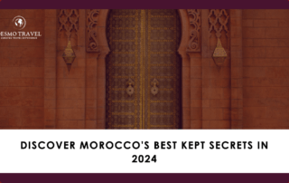 Best Time to Visit Morocco 2024