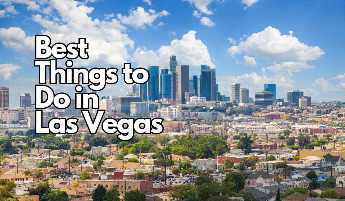 Top 30 Best Things to Do in Las Vegas