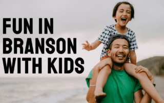 17 Easy Ways to Have Fun BransonMO with Kids