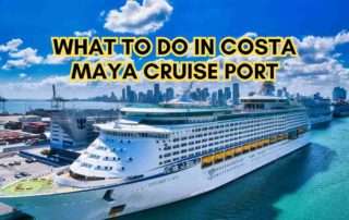 What to Do in Costa Maya Cruise Port