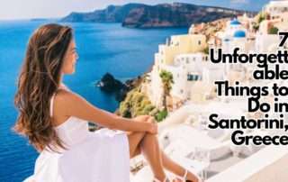 7 Unforgettable Things to Do in Santorini