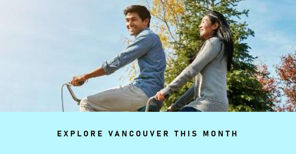 Best Activities to Do in Vancouver, Canada During This Month