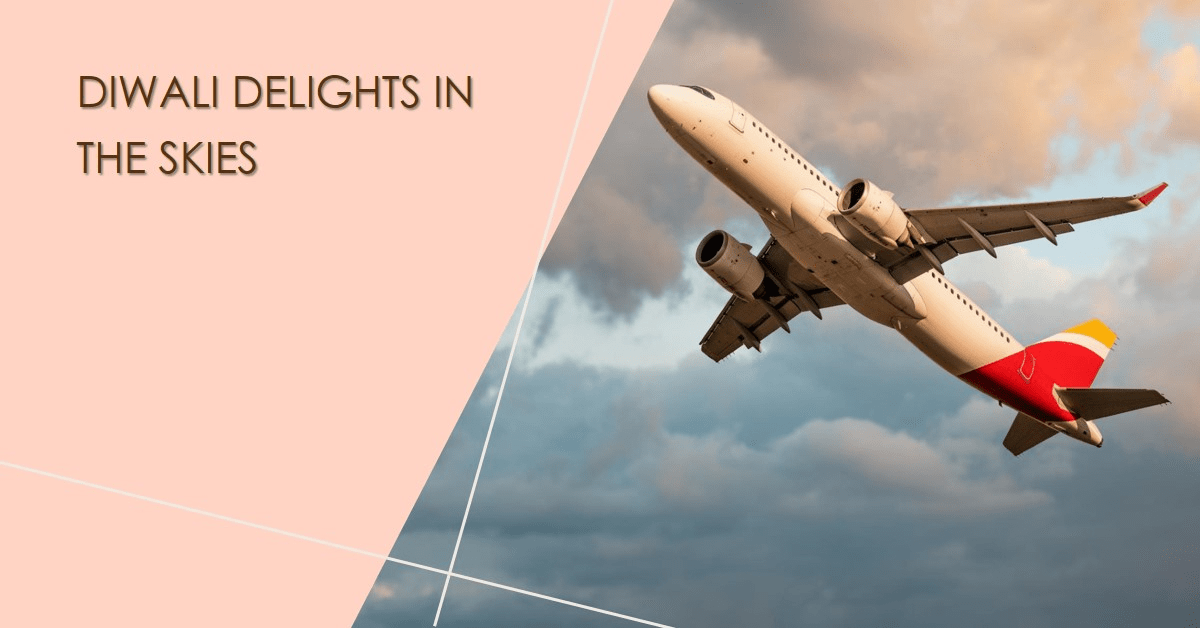 Benefits of Flying with Air India During Diwali