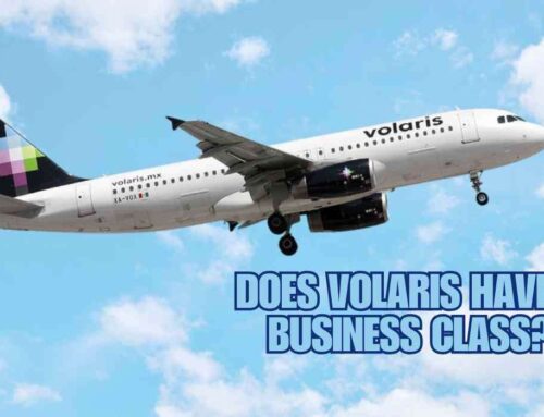 Does Volaris Have a Business Class? A Complete Travel Guide